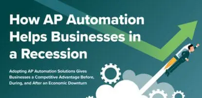 How AP Automation Helps Businesses in a Recession