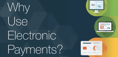 Why use electronic payments?