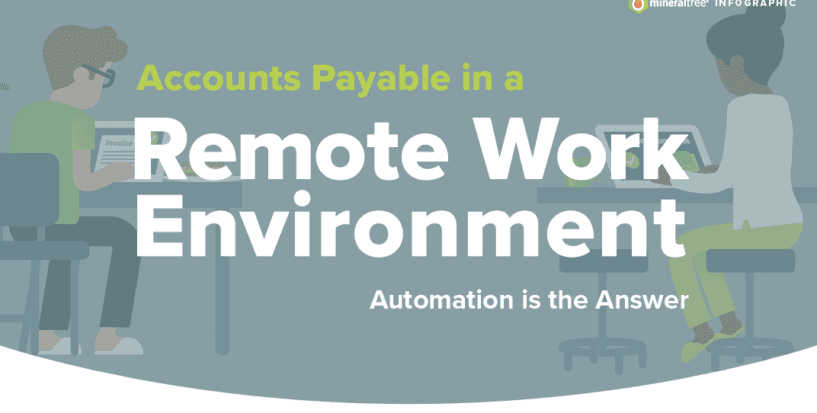 Accounts Payable in a Remote Work Environment