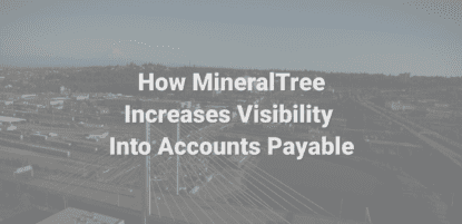 How MineralTree Increases Visibility Into AP