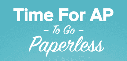 Time for AP to go Paperless Infographic Thumbnail