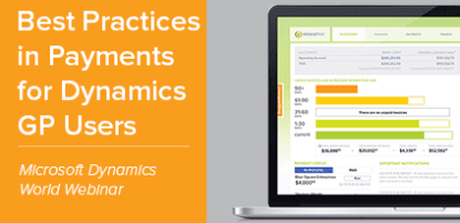 Best practices in payments for dynamics gp users
