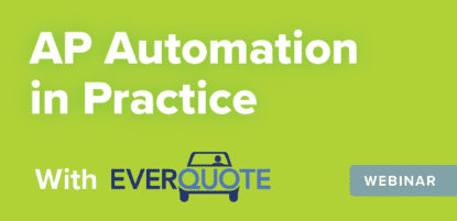 AP Automation in Practice with EverQuote