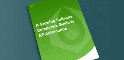 A Growing Software Company's Guide to AP Automation