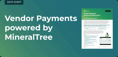 Vendor Payments Powered By MineralTree