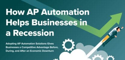 How AP Automation Helps Businesses in a Recession