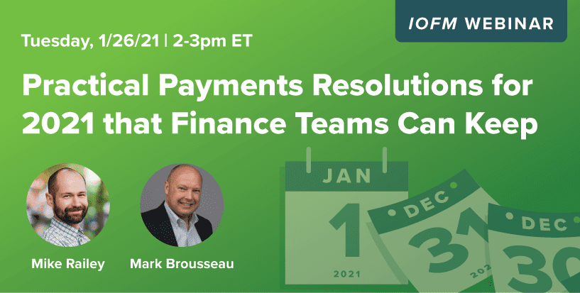 Practical Payments Resolutions for 2021 that Finance Teams Can Keep