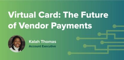 Virtual Card: The Future of Vendor Payments