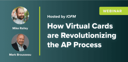 How Virtual Cards are Revolutionizing the AP Process